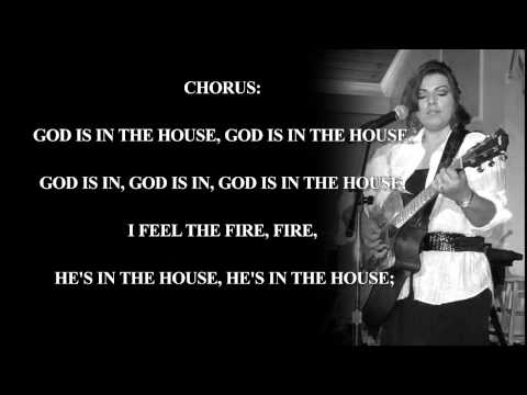 God Is In The House Lyrics For Karaoke