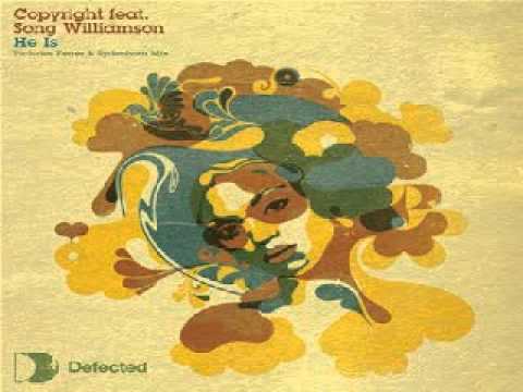 Copyright feat.Song Williamson - He is (Love The Groove Voca