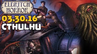 ELDRITCH HORROR | March 30th, 2016