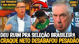 🚨ABSURDO! CRAQUE NETO E MIDIA REVOLTADA COM VEXAME DA SELEÇÃO BRASILEIRA| VEJA