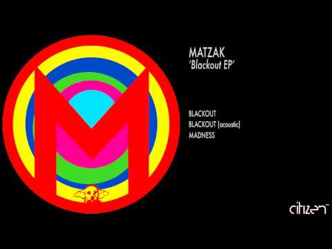 Matzak - Blackout (Acoustic)