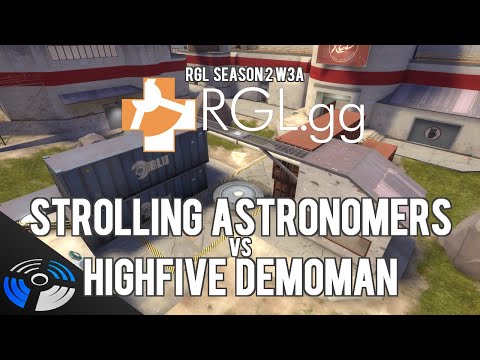 RGL S2 W3A - Highfive Demoman vs. Strolling Astronomers