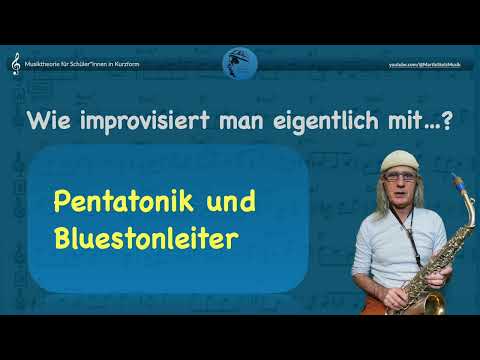 Wie Du mit den Pentatoniken und der Bluestonleiter improvisieren kannst.