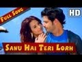 Sanu Hai Teri Lorh Full Video Song Jatt Airways Tulip Joshi Alfaaz