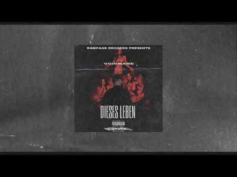 VOIDMANE - DIESES LEBEN [PROD. PHONKY FLEXX]
