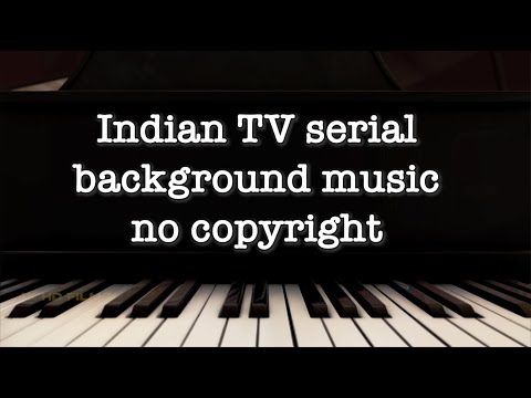 Indian TV serial background music NO copyright | HINDI serial music | Copyright FREE Music