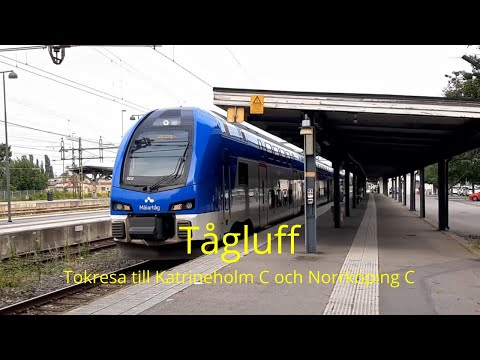 2021-07-13 TÅGLUFF - Tokresa till Katrineholm C och Norrköping C - Del 2