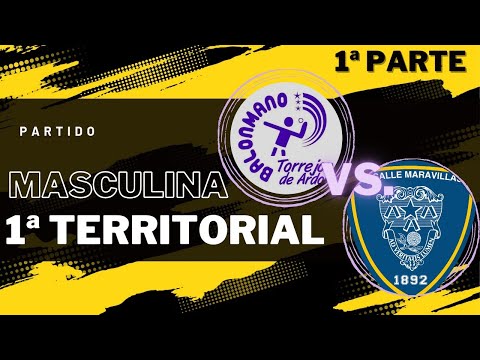 PARTIDO 1a TERRITORIAL MASCULINO - BM TORREJON VS. MARAVILLAS B - TEMPORADA 22/23 (PARTE 1)