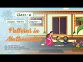 NCERT TEXTBOOK CL 6 MATH CH 1 PATTERNS IN MATHEMATICS