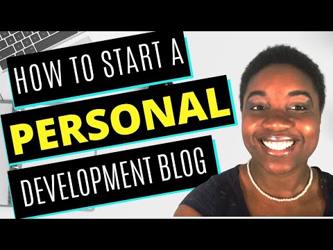 How to Start a Personal Development Blog - Step-by-Step
