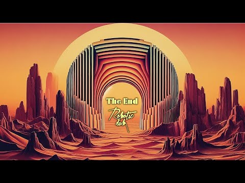 The End ( Robotic Dub Feat. Jim Morrison )