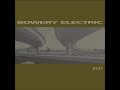 Bowery Electric - Fear of Flying (1996) HQ