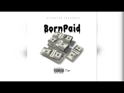 #BeenRich #Tr27 - ''BornPaid'' Ft. GuttaBoyz ( Official Audio