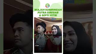 Akui 'Gak Canggung Lagi' Begini Wajah Girangnya Putra Siregar Kembali Serumah dengan Septia Yetri