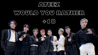 ATEEZ | would you rather (+18) 4