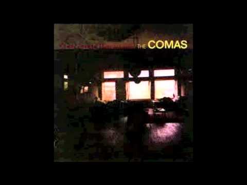 The Comas - 