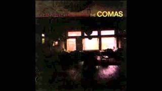 The Comas - 