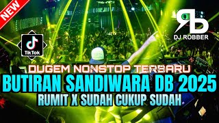 Download lagu DUGEM YANG LAGI VIRAL‼️DJ BUTIRAN SANDIWARA X RUMIT X SUDAH CUKUP SUDAH | DJ REMIX FUNKOT 2025 mp3