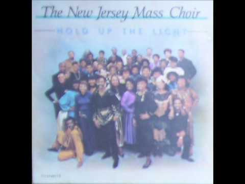 New Jersey Mass Choir-Hold Up The Light