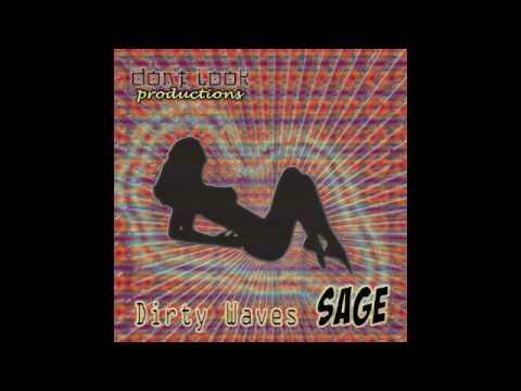 Dj Sage - Dirty Waves