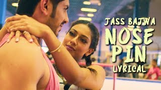 Nose Pin (Lyrical Video) - Jass Bajwa | Deep Jandu | Next Level Music