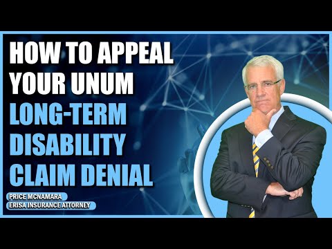 How to Appeal Your UNUM Long-Term Disability Claim Denial