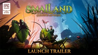 Smalland: Survive the Wilds | Launch Trailer Trailer