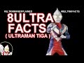 8ULTRAFACTS Ultraman Tiga ULTRAMAN EXPLAINED
