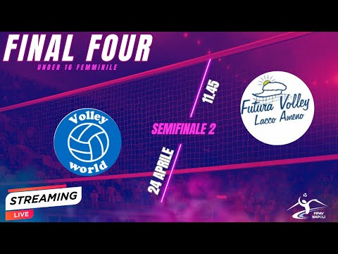 FINAL FOUR UNDER 16 FEMMINILE - SEMIFINALE 2