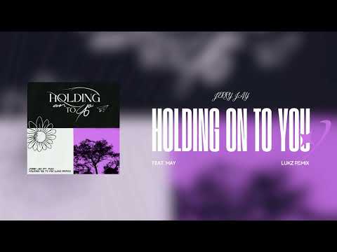 Jerry Jay - Holding On To You (Ft. May) [LUKZ REMiX]