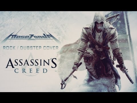 MASAZONDA - Assassin's Creed (dubstep / rock remix)