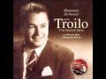 Romance de Barrio - Anibal Troilo con Floreal ...