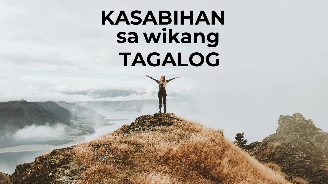 Mga kasabihan sa wikang Tagalog
