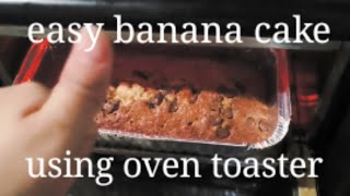 Easy Banana Cake Using Oven Toaster | Ate Maes' #1