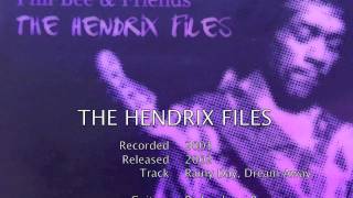 Rainy Day, Dream Away - The Hendrix Files