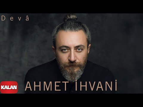 Ahmet İhvani - Devâ [ Perde © 2020 Kalan Müzik ]