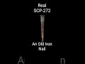 SCP 272 An Old Iron Nail SCP Library