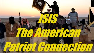 ISIS The American Patriot Connection