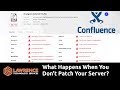 What Happens When You Don't Patch Your Public Facing Atlassian Confluence Server?