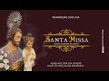  MISSA | CORPO E SANGUE DE CRISTO -30/05/2024