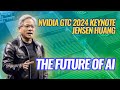 🔴 WATCH LIVE: NVIDIA GTC 2024 Keynote - The Future Of AI!