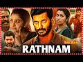 Rathnam Action Drama Telugu Full Movie Vishal And Priya Bhavani Shankar Telugufullscreen