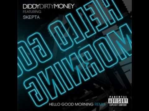 SKEPTA - DIDDY DIRTY MONEY - HELLO GOOD MORNING - OFFICIAL GRIMEX - DOWNLOAD