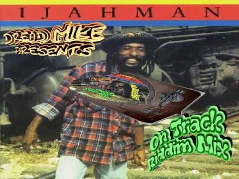 Ijahman Levi - On Track Riddim Mix