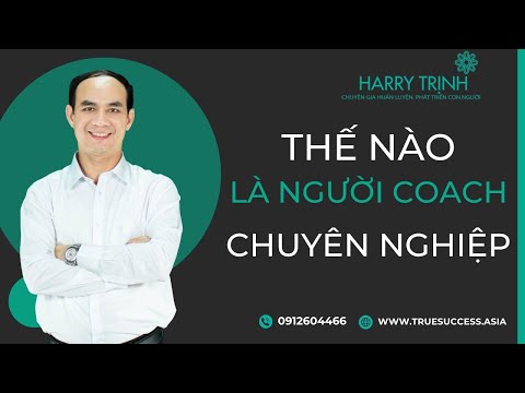 Thế Nào Là Người Treinador Chuyên Nghiệp | Percoach | Harry Trịnh