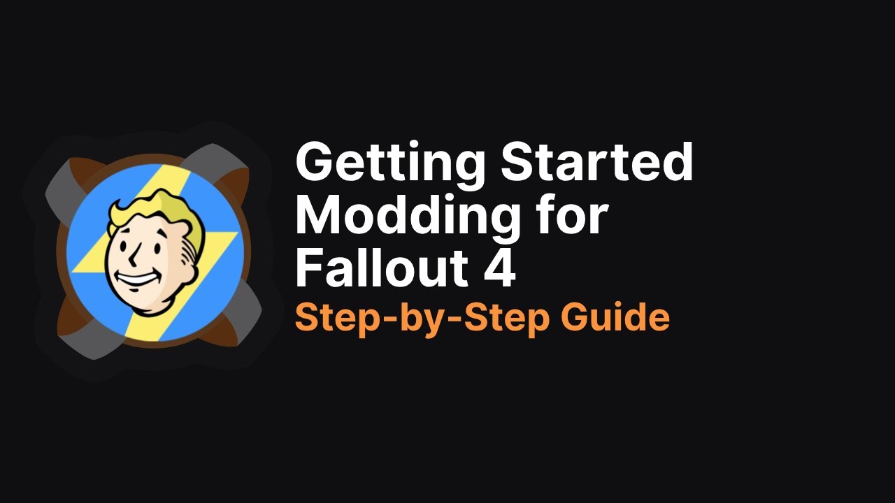 How to Mod Fallout 4 (Beginner’s Guide with Vortex & Script Extender)