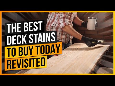 The Best Deck Stains To Buy Today REVISITED - Oil Based & Water Based Deck Stain