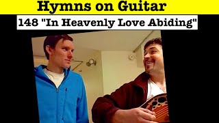 148 - In Heavenly Love Abiding Acoustic Guitar Folk version