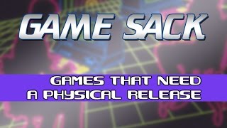 Games That Need a Physical Release - Game Sack