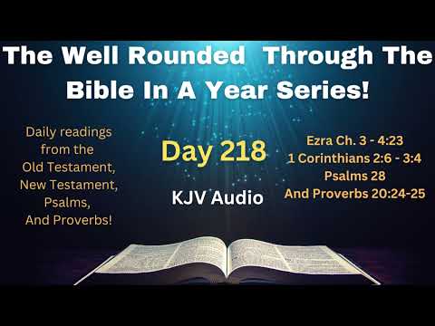 Through The Bible In A Year - Day 218- Bible Reading Plan KJV -Shining The Light Ministries -Day 218